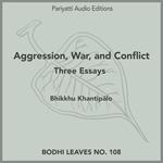 Aggression, War, and Conflict