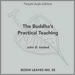 Buddha’s Practical Teaching, The