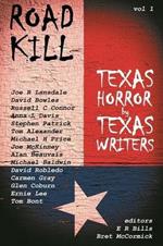 Road Kill: Texas Horror by Texas Writers