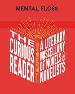 Mental Floss: The Curious Reader