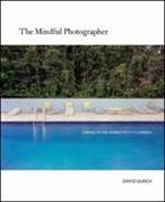 The Mindful Photographer