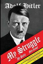 Mein Kampf: My Struggle