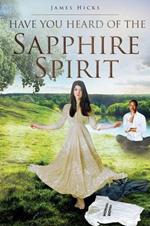 Have You Heard of the Sapphire Spirit