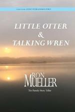 Little Otter and Talking Wren