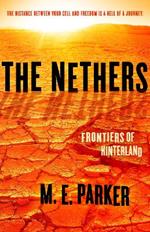 The Nethers: Frontiers of Hinterland