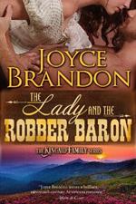 The Lady and the Robber Baron: The Kincaid Family Series - Book Two