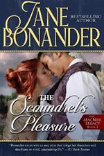 The Scoundrel's Pleasure: The MacNeil Legacy - Book Two