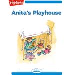 Anita's Playhouse