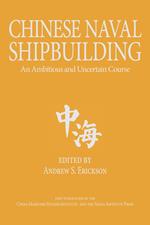 Chinese Naval Shipbuilding