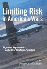 Limiting Risk in America's Wars