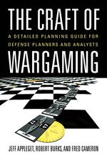 The Craft of Wargaming