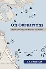 On Operations: Operational Art and Military Disciplines