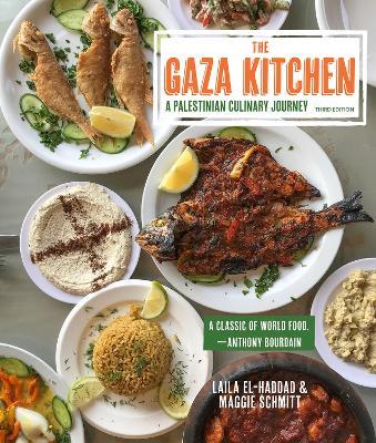 The Gaza Kitchen: A Palestinian Culinary Journey - Laila El-Haddad,Maggie Schmitt - cover