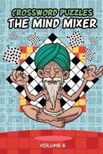 Crossword Puzzles: The Mind Mixer Volume 6