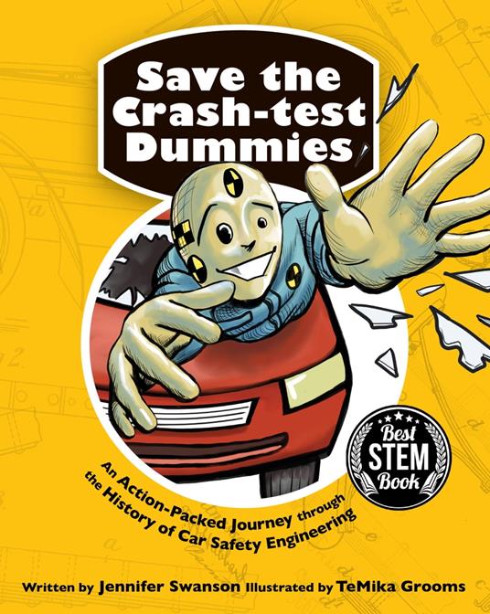 Save the Crash-test Dummies - Jennifer Swanson,TeMika Grooms - ebook