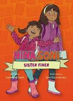 Nina Soni, Sister Fixer