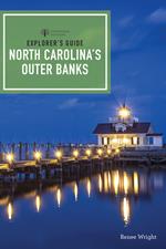 Explorer's Guide North Carolina's Outer Banks (Third Edition) (Explorer's Complete)