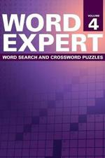 Word Expert Volume 4: Word Search and Crossword Puzzles