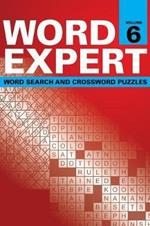 Word Expert Volume 6: Word Search and Crossword Puzzles