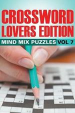 Crossword Lovers Edition: Mind Mix Puzzles Vol 7