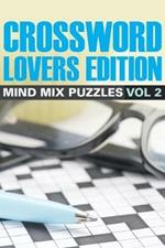 Crossword Lovers Edition: Mind Mix Puzzles Vol 2