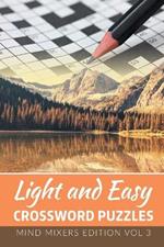 Light and Easy Crossword Puzzles: Mind Mixers Edition Vol 3