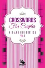 Crosswords For Couples: His and Her Edition Vol 1