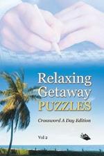 Relaxing Getaway Puzzles Vol 2: Crossword A Day Edition