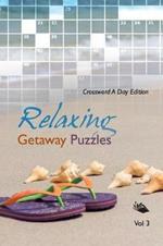 Relaxing Getaway Puzzles Vol 3: Crossword A Day Edition