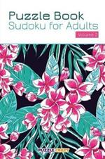 Puzzle Book: Sudoku for Adults Volume 2