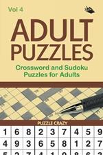 Adult Puzzles: Crossword and Sudoku Puzzles for Adults Vol 4