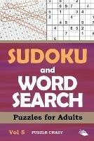 Sudoku and Word Search Puzzles for Adults Vol 5