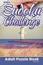 Sudoku Challenge: Adult Puzzle Book Volume 8