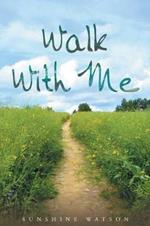 Walk With Me