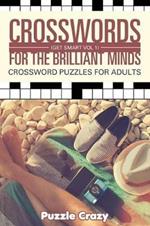 Crosswords For The Brilliant Minds (Get Smart Vol 1): Crossword Puzzles For Adults