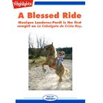 Blessed Ride, A