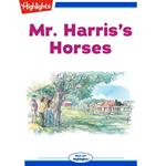 Mr. Harris's Horses