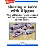 Sharing a Lake with Hippos