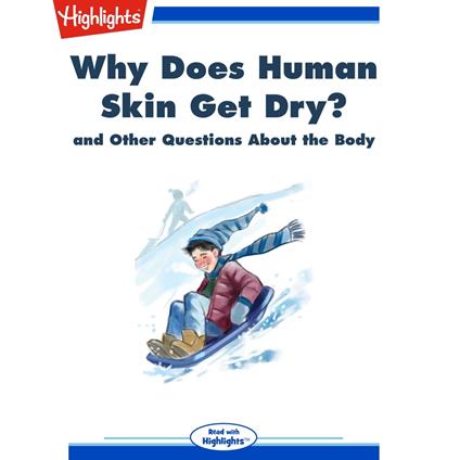 Why Does Human Skin Get Dry?