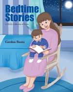 Bedtime Stories: A Child's Collection of Poems