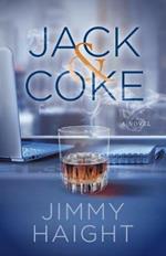 Jack & Coke: A Novel