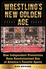 Wrestling's New Golden Age