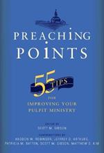 55 Tips for Improving Your Pulpit Ministry