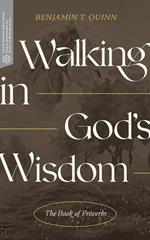 Walking in God's Wisdom