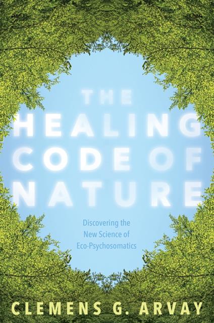 The Healing Code of Nature