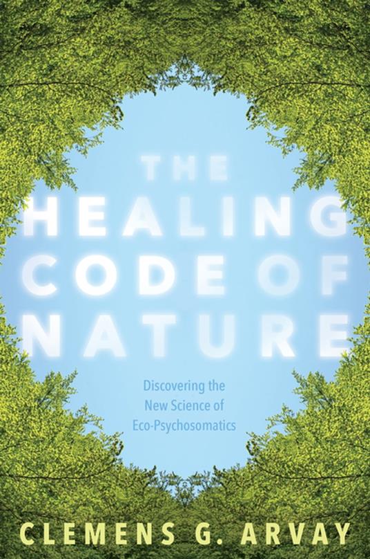 The Healing Code of Nature