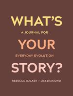 What's Your Story?