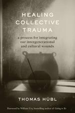 Healing Collective Trauma