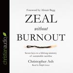 Zeal without Burnout