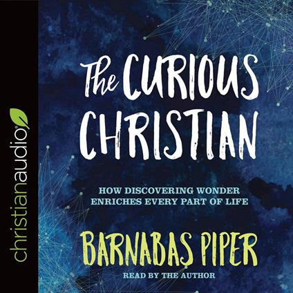 The Curious Christian